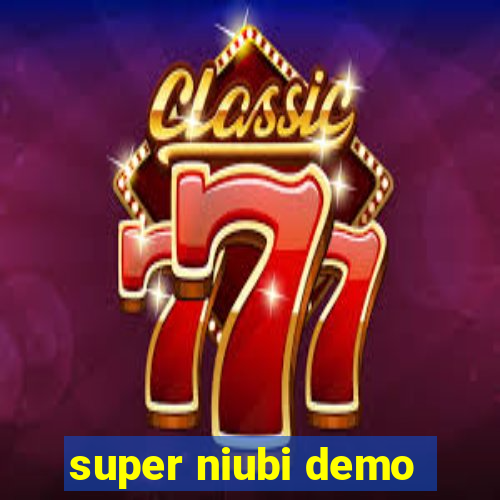 super niubi demo